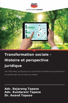 Transformation sociale - Histoire et perspective juridique - Tapase, Adv. Bajarang;Tapase, Adv. Kundarani;Tapase, Dr. Anand