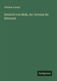 Heinrich von Melk, der Juvenal der Ritterzeit