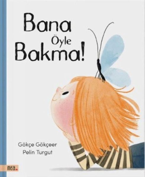Bana Öyle Bakma