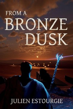 From a Bronze Dusk - Estourgie, Julien