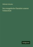 Der evangelische Charakter unserer Volksschule
