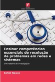 Ensinar competências essenciais de resolução de problemas em redes e sistemas