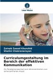 Curriculumgestaltung im Bereich der effektiven Kommunikation Curriculumgestaltung im Bereich der effektiven Kommunikation