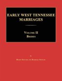 Early West Tennessee Marriages. Volumes II. Brides Early West Tennessee Marriages. Volumes II. Brides