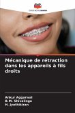 Mécanique de rétraction dans les appareils à fils droits Mécanique de rétraction dans les appareils à fils droits