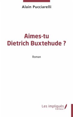 Cover Aimes-tu Dietrich Buxtehude ?