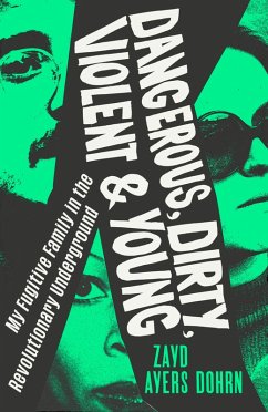 Cover Dangerous, Dirty, Violent and Young (eBook, ePUB)