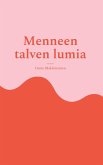Menneen talven lumia