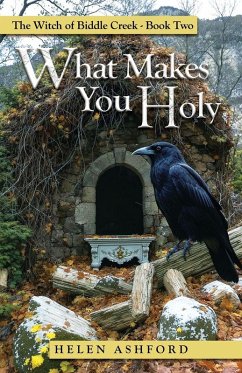 What Makes You Holy - Ashford, Helen