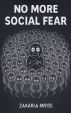 No More Social Fear No More Social Fear