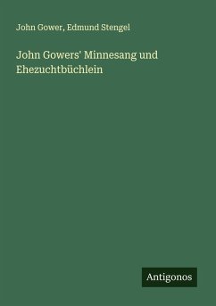 Cover John Gowers' Minnesang und Ehezuchtbüchlein