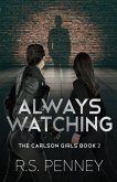 Always Watching Always Watching