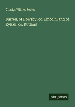 Cover Burrell, of Dowsby, co. Lincoln, and of Ryhall, co. Rutland