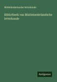 Bibliotheek van Middelnederlandsche letterkunde