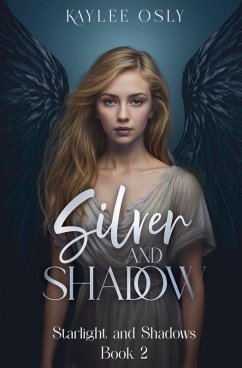 Silver and Shadow - Osly, Kaylee Silver and Shadow - Osly, Kaylee
