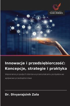 Cover Innowacje i przedsi¿biorczo¿¿: Koncepcje, strategie i praktyka