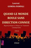 Quand le monde roule sans direction connue