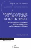 Enjeux politiques du harcèlement de rue en France
