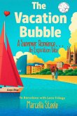 The Vacation Bubble