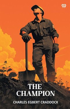 The Champion - Craddock, Charles Egbert