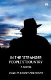 In The "Stranger People's" Country A Novel In The "Stranger People's" Country A Novel