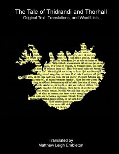 The Tale of Thidrandi and Thorhall - Anon. (Tr. M. L. Embleton)