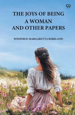 Cover The Joys Of Being A Woman And Other Papers