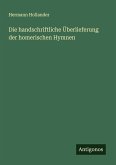 Die handschriftliche Überlieferung der homerischen Hymnen