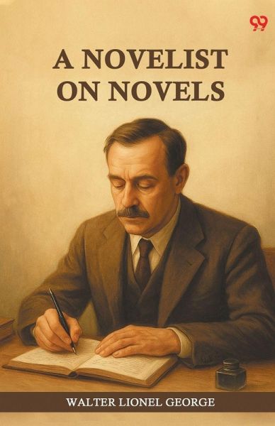 A Novelist On Novels