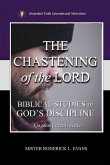 The Chastening of the Lord The Chastening of the Lord
