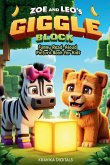 Zoe and Leo's Giggle Block Zoe and Leo's Giggle Block