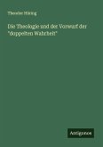 Die Theologie und der Vorwurf der "doppelten Wahrheit" Die Theologie und der Vorwurf der "doppelten Wahrheit"