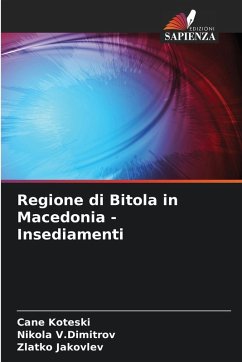 Cover Regione di Bitola in Macedonia - Insediamenti
