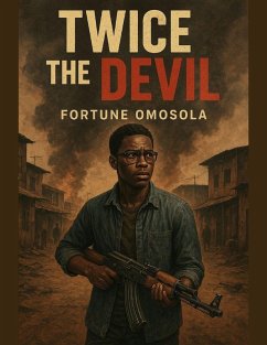 Twice the Devil - Omosola, Fortune
