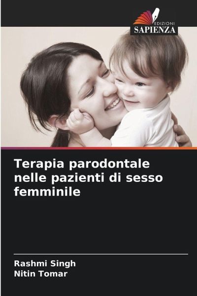 Terapia parodontale nelle pazienti di sesso femminile Terapia parodontale nelle pazienti di sesso femminile