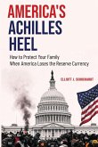 America's Achilles Heel
