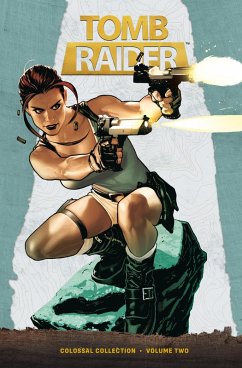 Cover Tomb Raider Colossal Collection Volume 2 (eBook, ePUB)