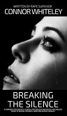 Breaking The Silence Breaking The Silence