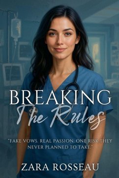 Breaking the Rules - Rosseau, Zara Breaking the Rules - Rosseau, Zara