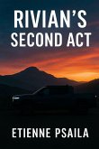 Rivian's Second Act Rivian's Second Act