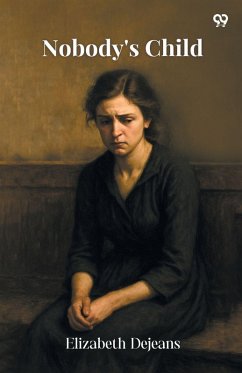 Nobody's Child - Dejeans, Elizabeth