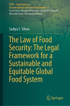 Cover The Law of Food Security: The Legal Framework for a Sustainable and Equitable Global Food System