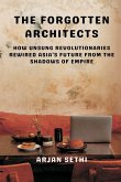 The Forgotten Architects The Forgotten Architects