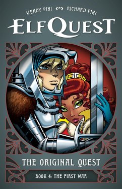 Cover ElfQuest: The Original Quest: Book 4--The First War (eBook, ePUB)