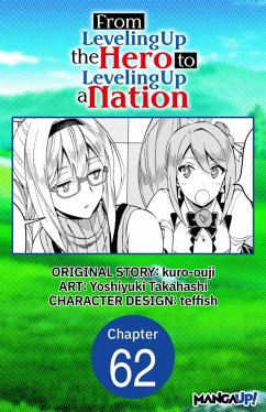 From Leveling Up the Hero to Leveling Up a Nation #062 (eBook, ePUB) - Kuro-Ouji; Takahashi, Yoshiyuki
