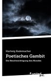 Poetisches Gambit Poetisches Gambit