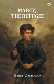 Marcy, The Refugee