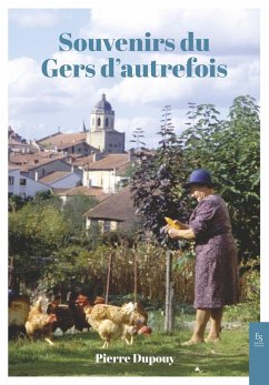 Cover Souvenirs du Gers d'autrefois Revenons sur nos pas.....