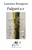 Fulguré.e.s Fulguré.e.s