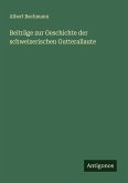 Beiträge zur Geschichte der schweizerischen Gutterallaute
